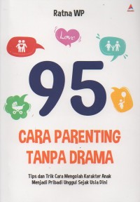 95 Cara parenting tanpa drama