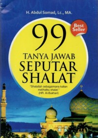 99 Tanya Jawab Seputar Shalat