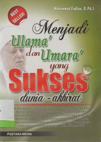 Menjadi ulama dan umara yang sukses dunia-akhirat