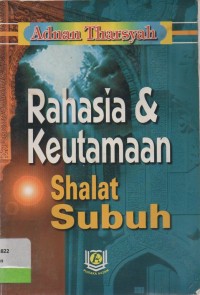 Rahasia & Keutamaan Shalat Subuh