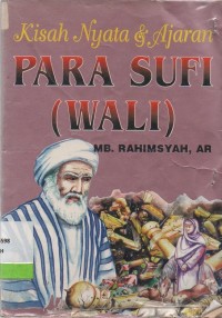 Kisah nyata & ajaran para sufi (wali)