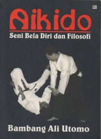 Aikido: Seni bela diri dan filosofi