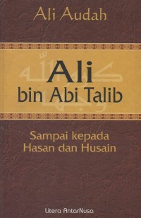 Image of Ali Bin Abi Thalib  Sampai Kepada Hasan dan Husain