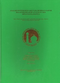 Analisis Potensi Penyakit Pada Budidaya Sapi di Balai Inseminasi Buatan (BIB) dan Cara Menanggulanginya