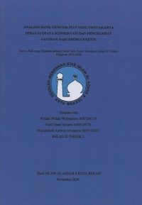 Image of Analisis bank genetik PIAT UGM, Yogyakarta sebagai upaya konservasi dan pencegahan sayuran dari erosi genetik
