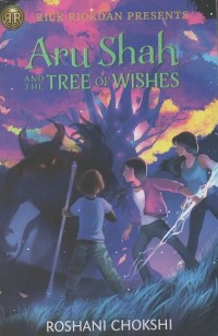 Aru Shah and the tree of wishes