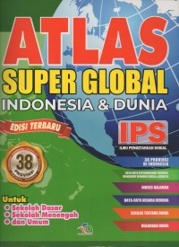 Atlas super global indonesia & dunia edisi terbaru