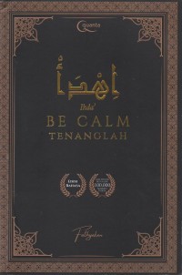 Be Calm=Tenanglah