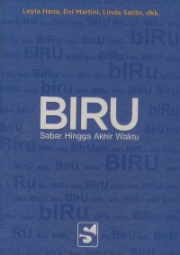 Image of Biru: Sabar Hingga Akhir Waktu