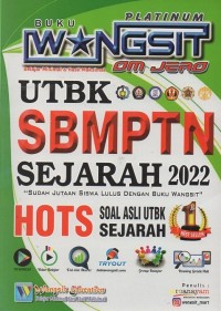 Buku Wangsit UTBK SBMPTN 2022 Sejarah : Materi, Soal dan Pembahasan Perbab