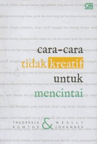 Image of Cara-Cara Tidak Kreatif Untuk Mencintai