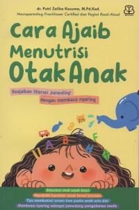 Cara ajaib menutrisi otak anak