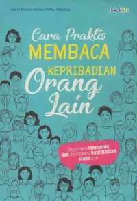 Cara Praktis Membaca Kepribadian Orang Lain