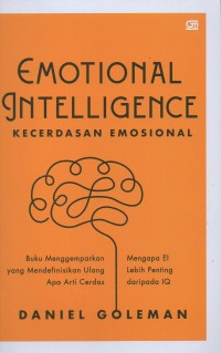 Emotional intelligence: Kecerdasan emosional