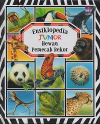 Ensiklopedia Junior Hewan Pemecah Rekor