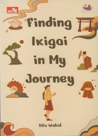 Finding Ikigai in My Journey