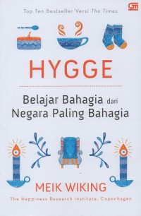 HYGGE :Belajar bahagia dari negara paling bahagia