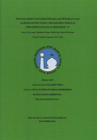 Image of Inovasi green incinerator dalam pengelolaan sampah di PIAT UGM, Yogyakarta sebagai implementasi Q.S. Al Baqarah: 11