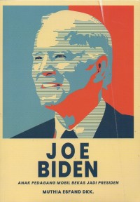 Joe Biden: Anak pedagang mobil bekas jadi presiden