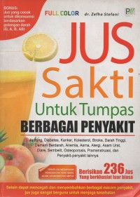 Jus Sakti untuk Tumpas Berbagai Penyakit