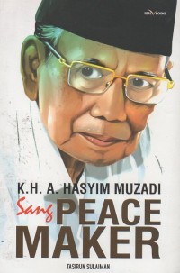 Image of K.H.A. Hasyim Muzadi Sang Peace Maker