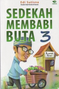 Sedekah membabi buta 3