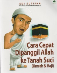 Cara cepat dipanggil Allah ke tanah suci