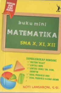 Buku mini matematika sma x, xi, xii