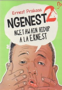 Ngenest 2: ngetawain hidup a la Ernest