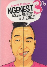 Ngenest 3: ngetawain hidup a la Ernest