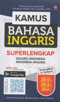 Kamus Bahasa Inggris Superlengkap: Inggris-Indonesia, Indonesia-Inggris