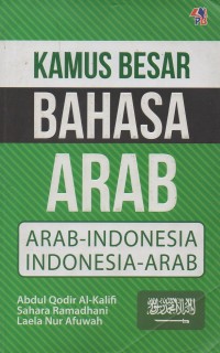 Kamus besar bahasa arab, arab-indonesia, indonesia-arab