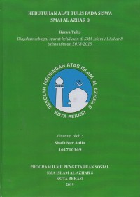 Kebutuhan Alat Tulis Pada Siswa SMAI Al Azhar 8