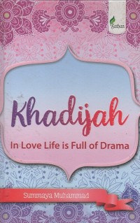 Image of Khadijah: In Love Life is Full of Drama