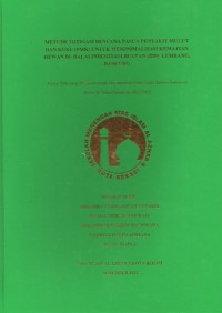 Metode Mitigasi Bencana Pasca Penyakit Mulut dan Kuku (PMK) untuk Meminimalisasi Kematian Hewan di  Balai Inseminasi Buatan (BIB) Lembang, Bandung