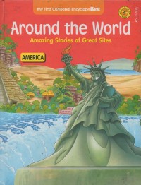 My First Cartoonal Encyclope Bee: Around the World Amazing Stories of Great Sites, America