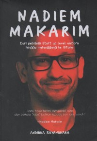 Nadiem Makarim: Dari pebisnis start up level unicorn hingga melenggang ke istana