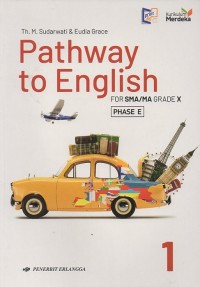 Pathway To English for SMA/MA Grade X