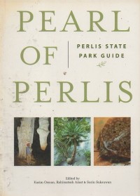 Image of Pearl Of Perlis: Perlis State Park Guide