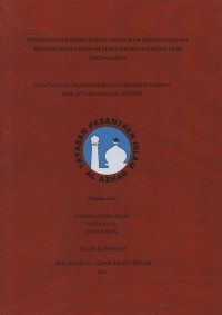 Image of Pemanfaatan media sosial instagram sebagai sarana promosi pusat inovasi agroteknologi (PIAT) UGM, Yogyakarta