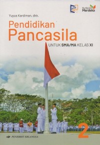 Pendidikan Pancasila untuk SMA/MA Kelas XI