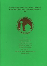 Pengaruh Besaran Upah dan Tunjangan Terhadap Motivasi Kerja Karyawan Balai Inseminasi Buatan (BIB)