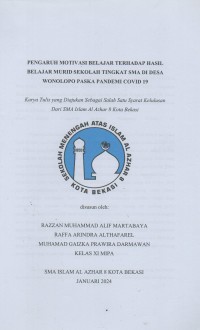 Image of Pengaruh motivasi belajar terhadap hasil belajar murid sekolah tingkat SMA di desa wonolopo paska pandemi covid 19