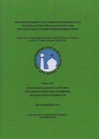 Image of Pengaruh perubahan cuaca terhadap penyebaran avian influenza (AI) pada ternak ayam di PIAT UGM, Yogyakarta dan PT Charoen Pokphand, Bekasi Timur