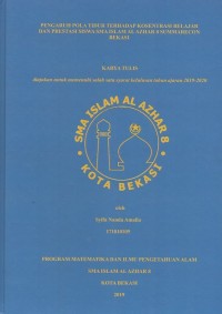 Pengaruh Pola Tidur Terhadap Konsentrasi Belajar Dan Prestasi Siswa SMA Islam Al Azhar 8 Summarecon Bekasi