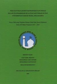 Image of Peranan manajemen reproduksi sapi perah dalam standardisasi kualitas sapi perah di PIAT UGM, Yogyakarta