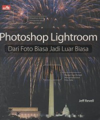 Image of Photoshop Lightroom: Dari foto biasa jadi luar biasa