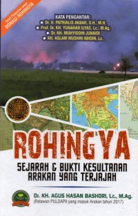 Rohing Ya: Sejarah & Bukti Kesultanan Arakan Yang Terjajah