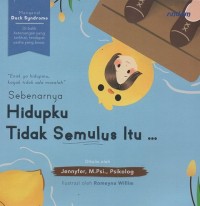 Sebenarnya Hidupku Tidak Semulus Itu