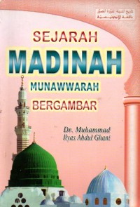 Sejarah Madinah Munawwarah Bergambar